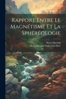 Rapport Entre Le Magnétisme Et La Sphéréologie