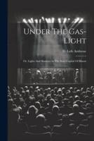 Under The Gas-Light