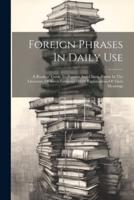 Foreign Phrases In Daily Use