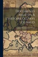 Documents Relatifs À L'histoire Du Pays De Vaud