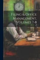 Filing & Office Management, Volumes 7-8