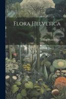 Flora Helvetica ...