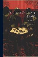Foster's Russian Bank; A Card Game For Two Players