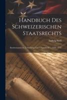 Handbuch Des Schweizerischen Staatsrechts