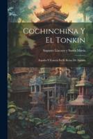 Cochinchina Y El Tonkin