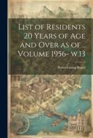 List of Residents 20 Years of Age and Over as of .. Volume 1956- W.13
