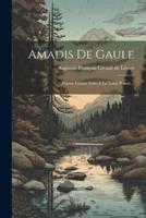 Amadis De Gaule