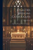 Atlas Des Missions Catholiques