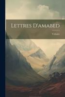 Lettres D'amabed