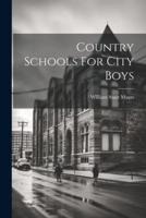 Country Schools For City Boys