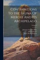 Contributions To The Fauna Of Mergui And Its Archipelago; Volume 2