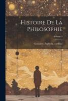 Histoire De La Philosophie; Volume 3