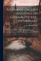 A German-English And English German Pocket-Dictionary