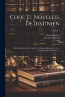 Code Et Novelles De Justinien