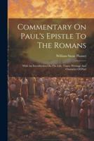 Commentary On Paul's Epistle To The Romans