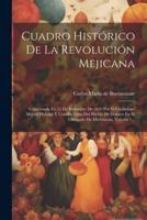 Cuadro Histórico De La Revolución Mejicana