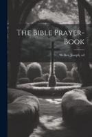 The Bible Prayer-Book