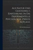 Aus Natur Und Geisteswelt, Einführung In Die Experimentelle Psychologie, Zweite Auflage.