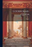 Lodbrokar-Quida