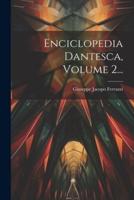 Enciclopedia Dantesca, Volume 2...