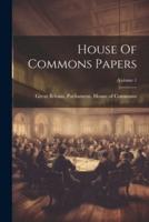 House Of Commons Papers; Volume 1