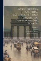 Geschichte Des Adlichen, Freiherrlichen Und Gräflichen Geschlechts Der Bohlen; Volume 2