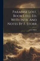 Paradise Lost, Book I. (Ii.), Ed. With Intr. And Notes By F. Storr