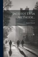 Jacotot Et Sa Méthode...