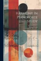 Harmony In Pianoforte Study