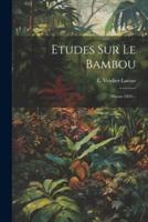 Etudes Sur Le Bambou