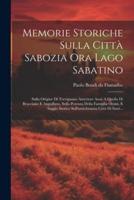 Memorie Storiche Sulla Città Sabozia Ora Lago Sabatino