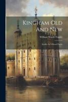 Kingham Old And New