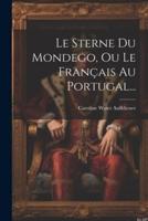 Le Sterne Du Mondego, Ou Le Français Au Portugal...
