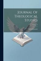 Journal Of Theological Studies; Volume 4