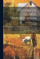 History Of Illinois Republicanism