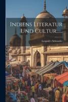 Indiens Literatur Und Cultur......