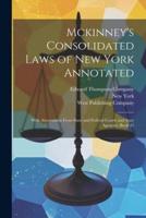 Mckinney's Consolidated Laws of New York Annotated