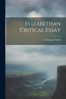 Elizabethan Critical Essay