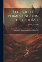 Lehrbuch Der Vermessungskunde, Geodäsie