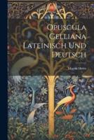 Opuscula Gelliana Lateinisch Und Deutsch