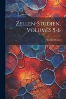 Zellen-Studien, Volumes 5-6