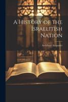 A History of the Israelitish Nation