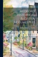 Medford Historical Register, Volumes 9-10