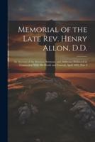 Memorial of the Late Rev. Henry Allon, D.D.