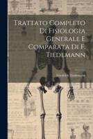 Trattato Completo Di Fisiologia Generale E Comparata Di F. Tiedemann