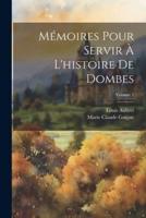 Mémoires Pour Servir À L'histoire De Dombes; Volume 1