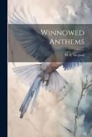 Winnowed Anthems