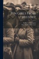 Ten Girls From History