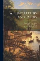 Willing Letters and Papers