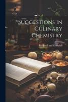 Suggestions in Culinary Chemistry
